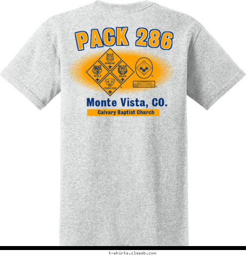 Calvary Baptist Church Calvary Baptist Church   Monte Vista, CO. PACK 286 T-shirt Design 