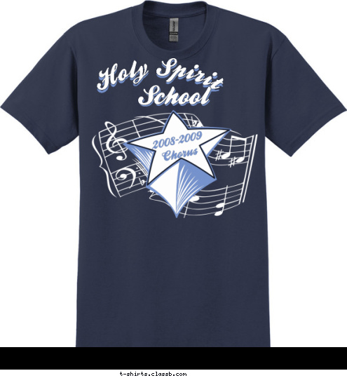 2008-2009
Chorus School School Holy Spirit  Holy Spirit T-shirt Design 