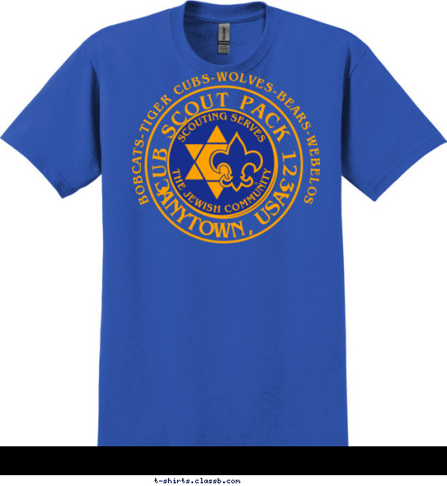 CUB SCOUT PACK 123 ANYTOWN, USA BOBCATS-TIGER CUBS-WOLVES-BEARS-WEBELOS T-shirt Design 