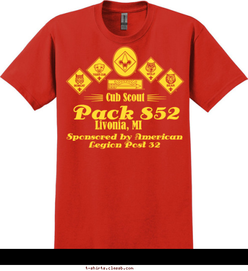 Sponsored by American Legion Post 32 Livonia, MI Pack 852 Cub Scout  T-shirt Design 