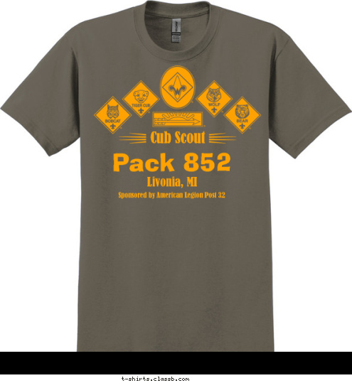 Sponsored by American Legion Post 32 Livonia, MI    Pack 852 Cub Scout  T-shirt Design 