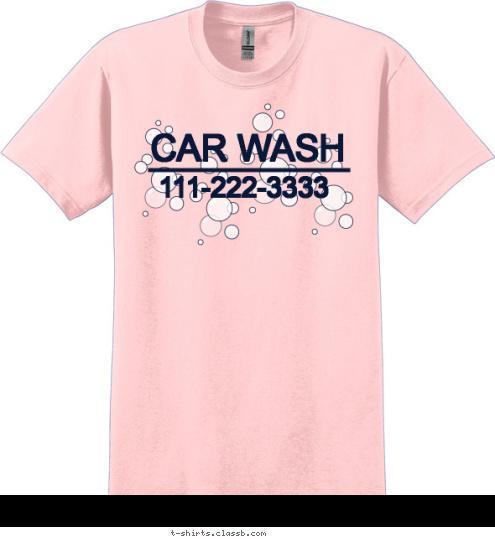 111-222-3333 CAR WASH T-shirt Design SP1657