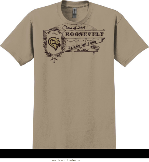 Lions Class of 2009 CLASS OF 2009 ROOSEVELT T-shirt Design 