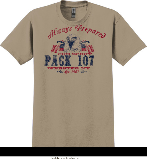 Est. 1961 Webster NY CUB SCOUT  PACK 107 Always Prepared T-shirt Design 