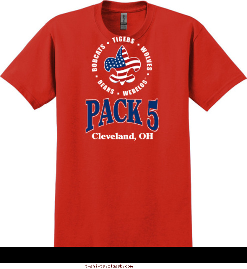 PACK 123 . . . . . Cleveland, OH PACK 5 ANYTOWN, USA T-shirt Design 