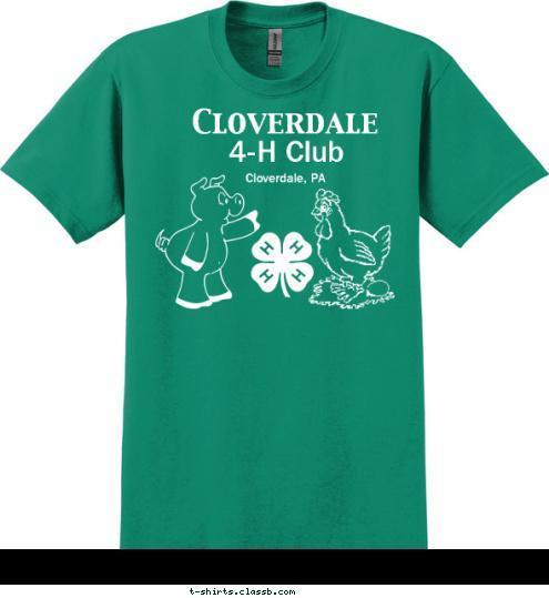 Cloverdale, PA 4-H Club Cloverdale T-shirt Design 