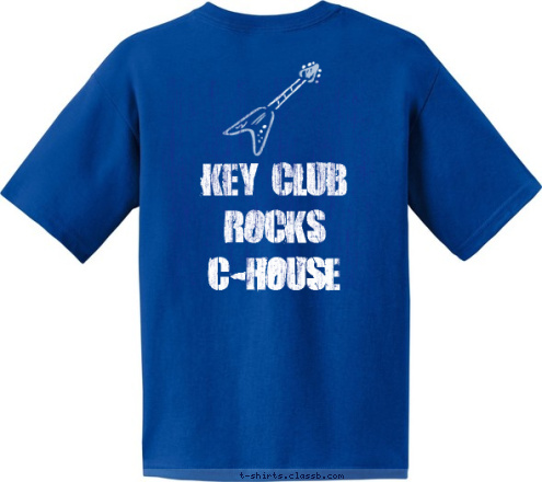 Key Club
Rocks 
C-House T-shirt Design 