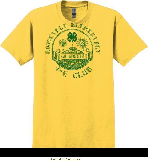 GO GREEN! 4-H CLUB ROOSEVELT ELEMENTARY T-shirt Design 