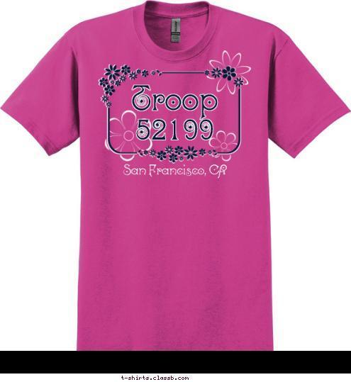 San Francisco, CA Troop
52199 T-shirt Design 