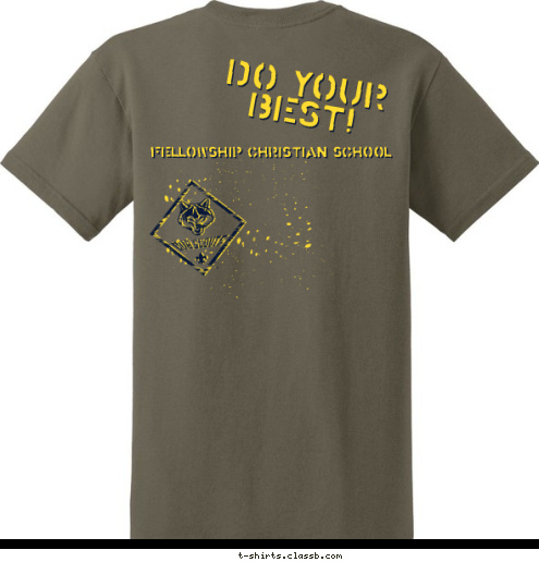 Fellowship Christian School Do Your Best! BOBCATS
TIGERS
WOLVES
BEARS
WEBELOS Fellowship Christian School 356 T-shirt Design 