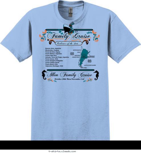 October 20th Thru November 3rd Radiance of the Seas Allen Family Cruise Family Cruise Family Cruise T-shirt Design 