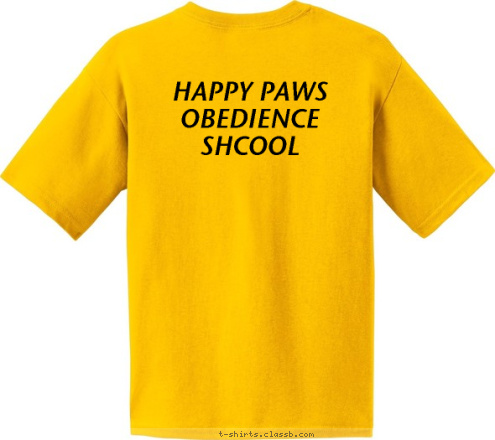 HAPPY PAWS OBEDIENCE SHCOOL T-shirt Design 