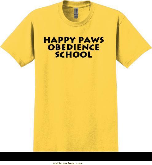 HAPPY PAWS OBEDIENCE SCHOOL T-shirt Design 