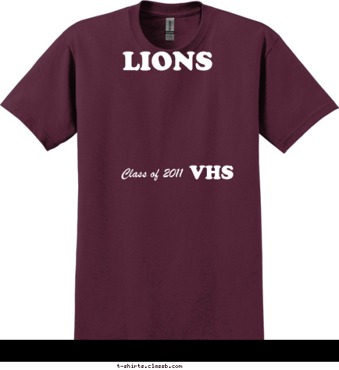 Class of 2011 VHS LIONS T-shirt Design 