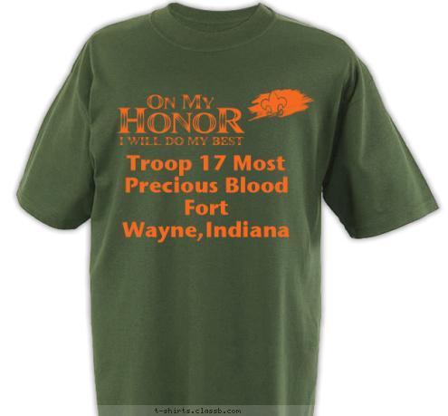 Troop 17 Most Precious Blood Fort Wayne,Indiana T-shirt Design 