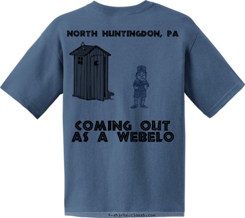 NORTH HUNTINGDON, PA COMING OUT AS A WEBELO GOING IN AS A TIGER PACK 293 
 T-shirt Design 