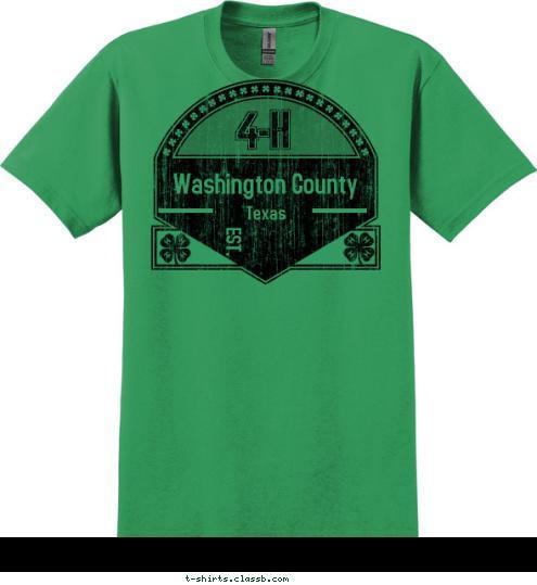 4-H EST. Texas Washington County T-shirt Design 