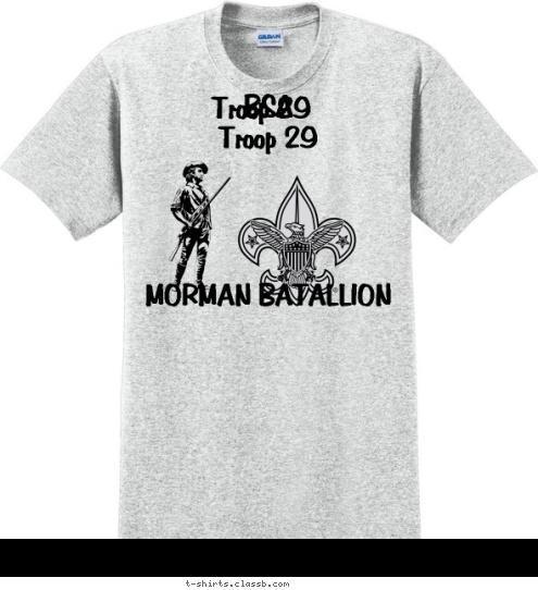 
BSA
Troop 29




MORMAN BATALLION
  Troop 29  T-shirt Design 