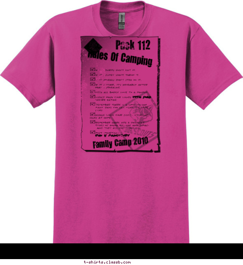 Your text here! Rules Of Camping Family Camp 2010 Pack 112 T-shirt Design 