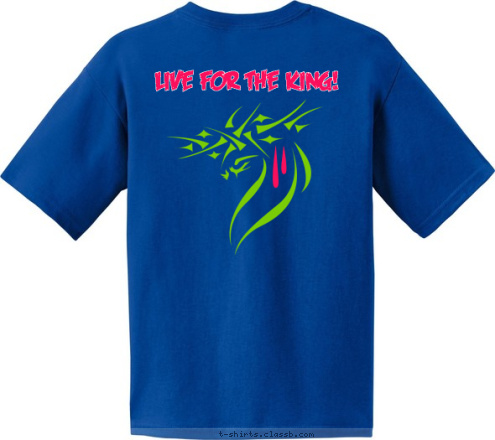 HE DIED FOR ME, SO I LIVE FOR HIM Live for the King! Lloyd Church of the Nazarene T-shirt Design 