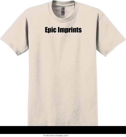 Epic Imprints T-shirt Design 