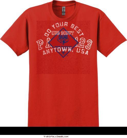 ANYTOWN, USA ANYTOWN, USA ANYTOWN, USA CUB SCOUT DO YOUR BEST PACK 123 T-shirt Design 