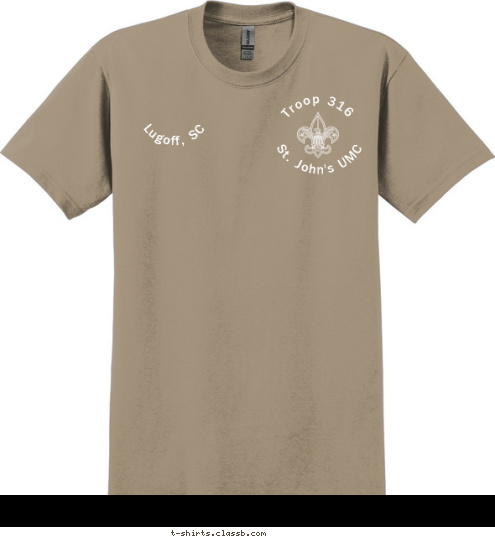 St. John's UMC Lugoff, SC Troop 316 TROOP 316 Lugoff, S.C. STRONG LEADERS STRONG VALUES, T-shirt Design 