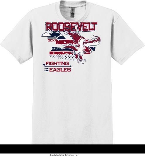 EAGLES FIGHTING 2012 ROOSEVELT ROOSEVELT T-shirt Design SP2887