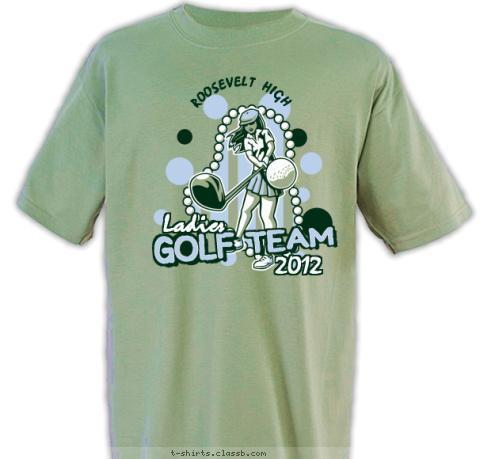 ROOSEVELT HIGH 2012 Ladies GOLF TEAM T-shirt Design SP2903