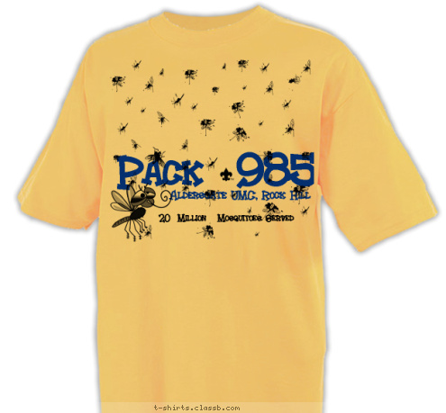 Served since  2006 Aldersgate UMC, Rock Hill Pack 985 20  Million   Mosquitoes Served  T-shirt Design 