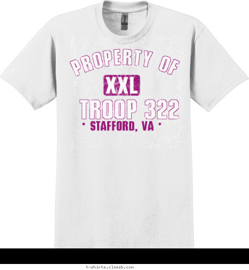 STAFFORD, VA TROOP 322 XXL PROPERTY OF T-shirt Design 