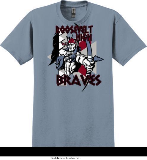 BRAVES HIGH ROOSEVELT T-shirt Design SP2914