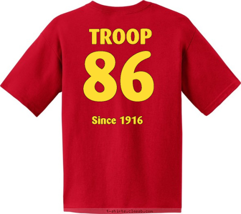 86 Since 1916 TROOP TROOP 86
STROUDSBURG, PA T-shirt Design Troop 86 pa 1