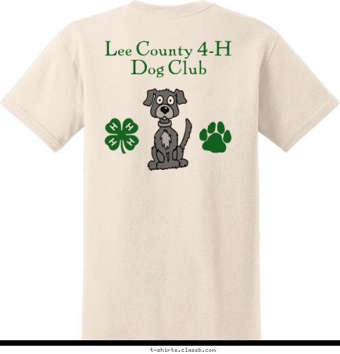 Lee County 4-H Dog Club Lee County 4-H Dog Club T-shirt Design 