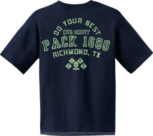 EST.1994 DO YOUR BEST EST.1994 PACK 1680 DO YOUR BEST RICHMOND, TX PACK 1680 CUB SCOUT T-shirt Design 