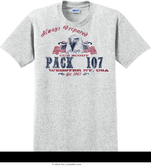 Est. 1961 WEBSTER NY, USA CUB SCOUT PACK  107 Always Prepared T-shirt Design 