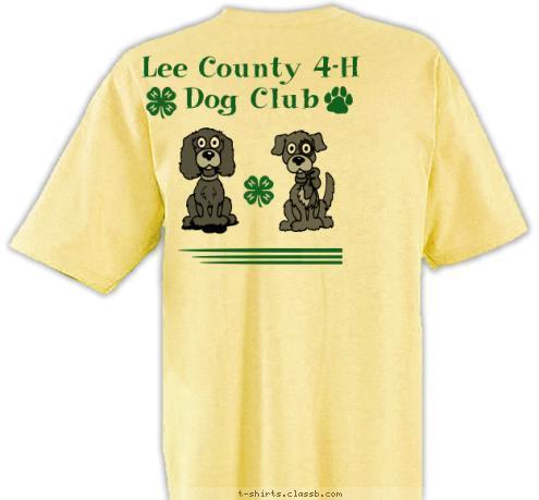 Lee County 4-H Dog Club Lee County 4-H Dog Club Lee County 4-H Dog Club T-shirt Design 4-H Dog Club