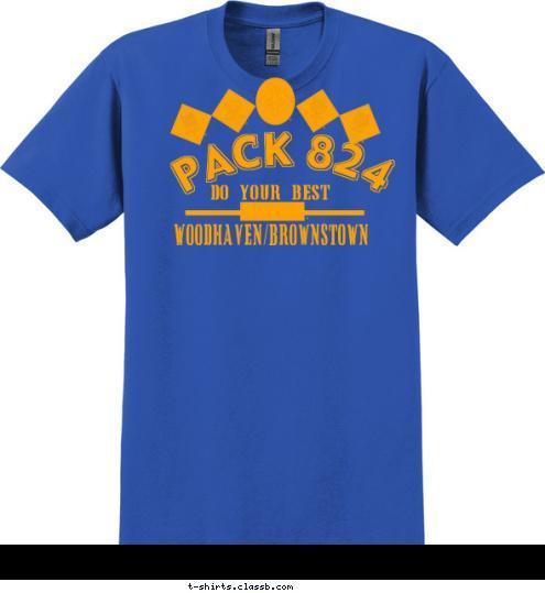 1975 DO YOUR BEST Woodhaven/Brownstown
 PACK 824 T-shirt Design 