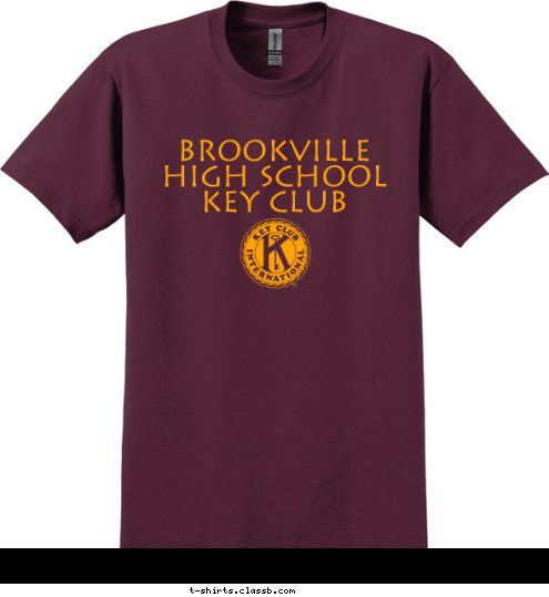 BHS C
L
U
B KEY New Text  -Winston Churchill You make a living by what you get, but you make a life by what you give. Anytown, Usa Brookville High School
Key Club -Mother Theresa We ourselves feel that what we are doing is just a drop in the ocean. But the ocean would be less because of that missing drop. T-shirt Design 