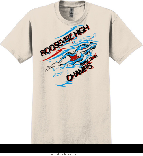 New Text SWIM TEAM CHAMPS ROOSEVELT HIGH T-shirt Design SP2964