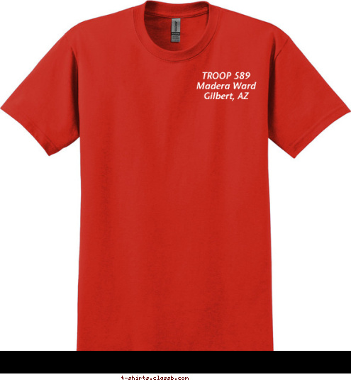 DO A GOOD TURN DAILY TROOP 589
Madera Ward
Gilbert, AZ BE PREPARED T-shirt Design 