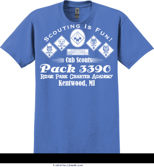 Pack 3390 Ridge Park Charter Academy Kentwood, MI Scouting Is Fun! Cub Scouts T-shirt Design 