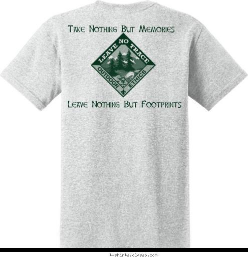 Leave Nothing But Footprints Leave Nothing But Footprints We Only Have One World Take Nothing But Memories Pack 140 - Lake Butler, FL T-shirt Design Pack 140 - Leave No Trace