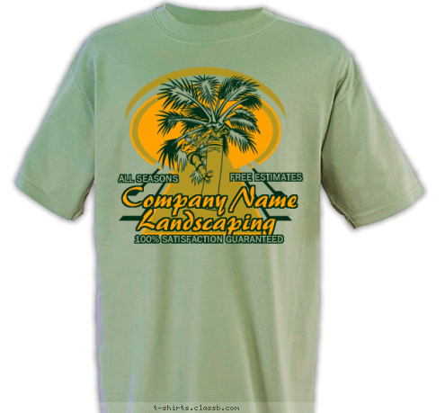 ALL SEASONS FREE ESTIMATES 100% SATISFACTION GUARANTEED Landscaping Company Name T-shirt Design SP2985