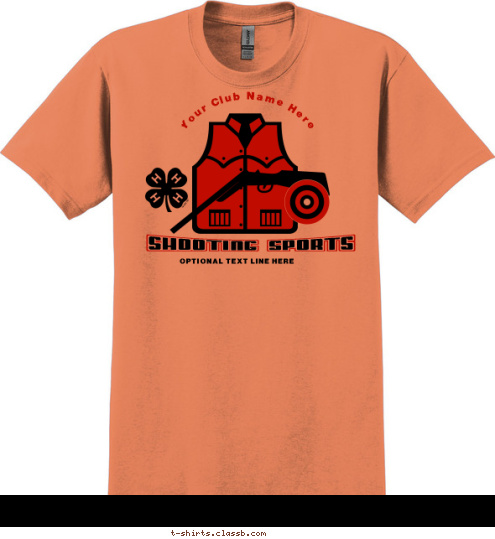 4-H SHARP SHOOTERS CLUB   FORT COLLINS, CO SPORTSMANSHIP   TEAMWORK   SELF CONFIDENCE   RESPONSIBILITY SHOOTING SPORTS T-shirt Design SP2998