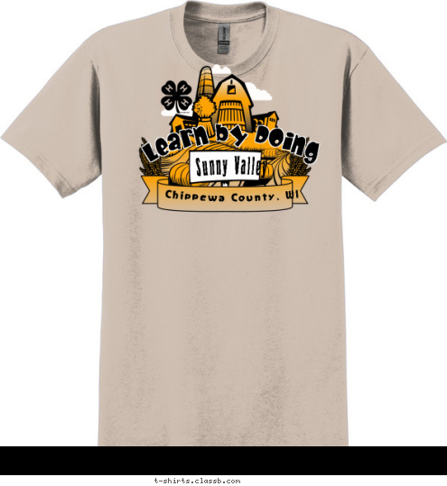 New Text Chippewa County, WI Sunny Valley Learn by Doing T-shirt Design 