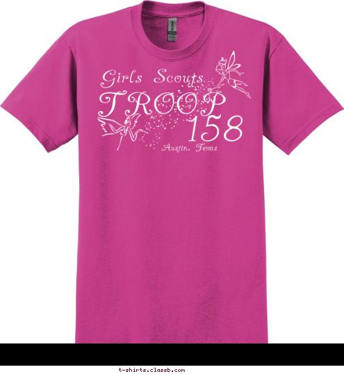 Girls Scouts Austin, Texas 158 TROOP T-shirt Design Fairy