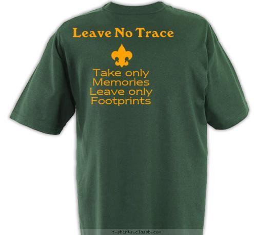 New Text 100 YEARS OF SCOUTING 2010 1910 Leave No Trace

  UNION TOWNSHIP Take only Memories
Leave only Footprints    CUB SCOUT PACK 119  T-shirt Design 