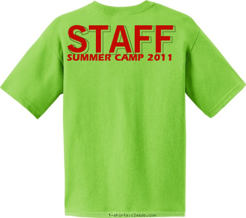 SUMMER CAMP 2011 STAFF STAFF 2011 T-shirt Design 