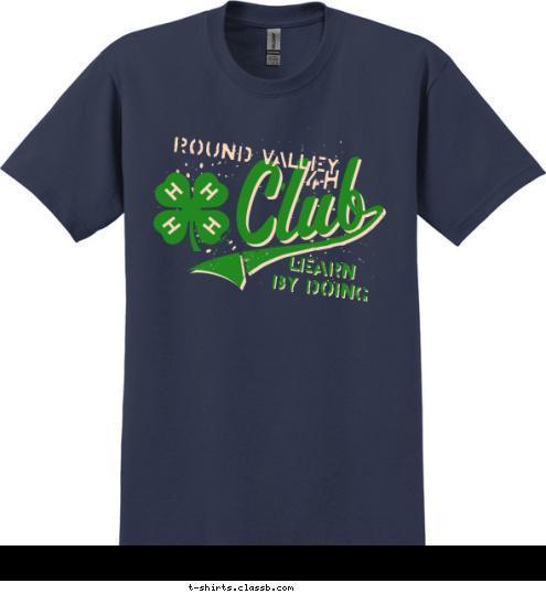 New Text LEARN
BY DOING Round Valley T-shirt Design 